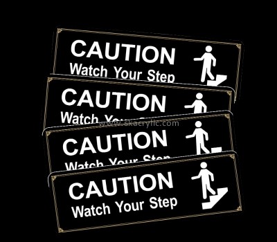Custom plexi wall caution watch your step sign BS-285